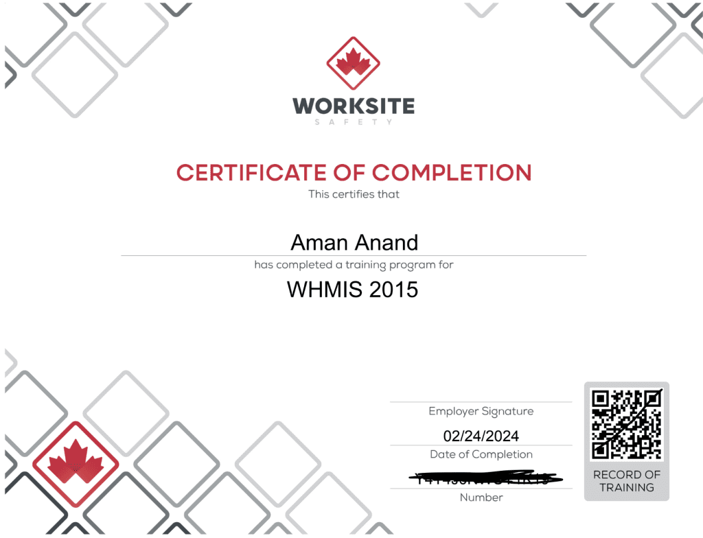 This is a Certificate of Completion from Worksite Safety for WHMIS 2015 (Workplace Hazardous Materials Information System) training. The certificate features a clean design with gray diamond patterns in the background and red maple leaf symbols in diamond-shaped borders, reflecting Canadian safety standards.

The certificate states that someone has completed the WHMIS 2015 training program, with the completion date shown as February 24, 2024. The document includes fields for employer signature and a certificate number (which appears to be partially redacted).

In the top right corner, there's a QR code labeled "RECORD OF TRAINING" that likely links to verification of the certification.

The Worksite Safety logo appears at the top of the certificate, featuring a red diamond with a maple leaf symbol, indicating this is a Canadian workplace safety certification.

WHMIS, JF Janitorial Services, JF Cleaning Services, JF Services
